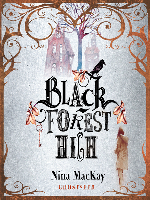 Title details for Ghostseer--Black Forest High, Band 1 (Ungekürzt) by Nina MacKay - Wait list